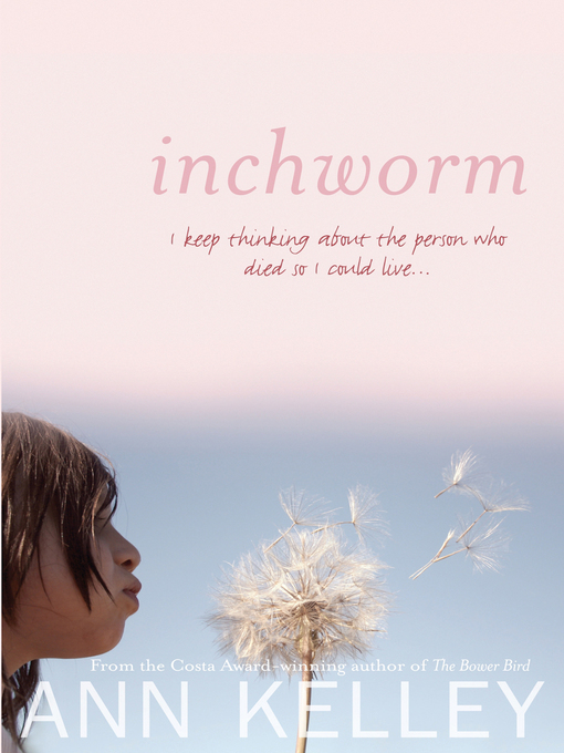 Title details for Inchworm by Ann Kelley - Available